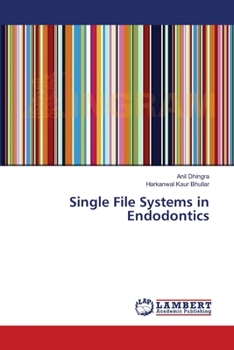 Paperback Single File Systems in Endodontics Book