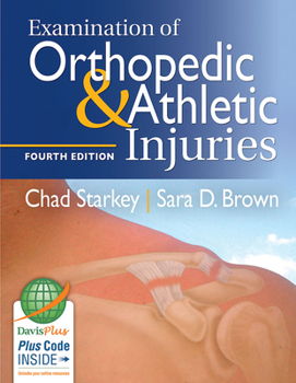 Evaluation of Orthopedic and Athletic book by Chad Starkey