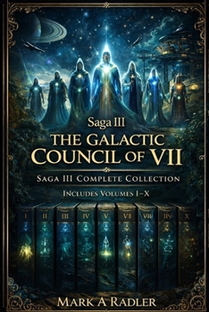 The Galatic Coucil of VII (Saga 2 The Galatic Council of VII)