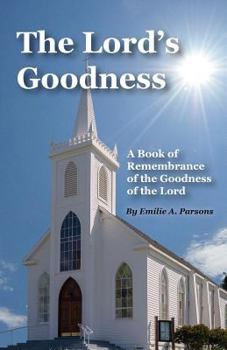 Paperback The Lord's Goodness Book