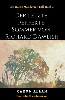 Paperback Der letzte perfekte Sommer von Richard Dawlish [German] Book