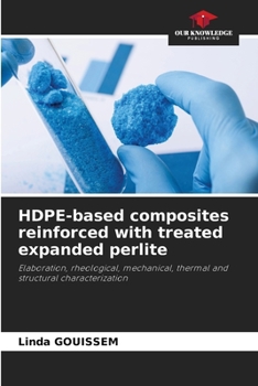 Paperback HDPE-based composites reinforced with treated expanded perlite Book