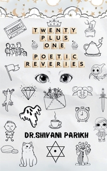 Paperback Twenty Plus One - Poetic Reveries Book