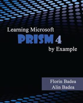 Paperback Learning Microsoft PRISM 4 by Example Book