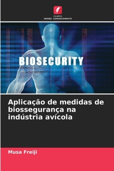 Paperback Aplicação de medidas de biossegurança na indústria avícola [Portuguese] Book