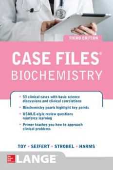 Case Files Biochemistry - Book  of the Lange Case Files