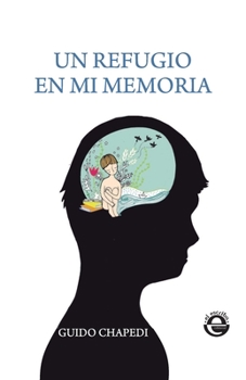 Paperback Un Refugio En Mi Memoria [Spanish] Book