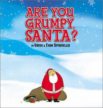 Hardcover Are You Grumpy, Santa? Book