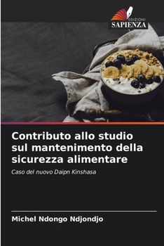 Paperback Contributo allo studio sul mantenimento della sicurezza alimentare [Italian] Book