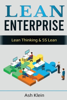 Paperback Lean Enterprise: Lean Thinking & 5S Lean Book