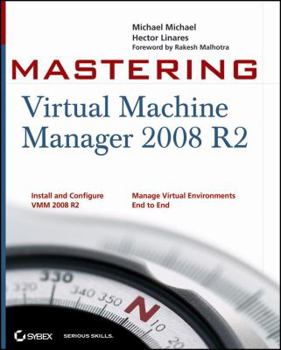 Paperback Mastering Virtual Machine Manager 2008 R2 Book