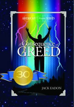 Paperback A Consequence of Greed Book