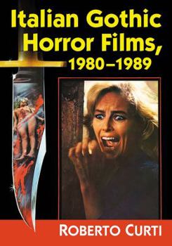 Paperback Italian Gothic Horror Films, 1980-1989 Book