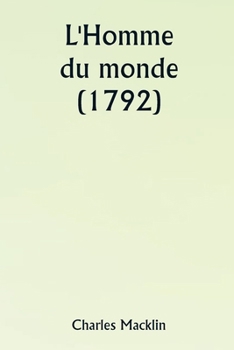 Paperback L'Homme du monde (1792) [French] Book