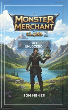 Paperback Monster Merchant Class 2: A LitRPG Adventure Book