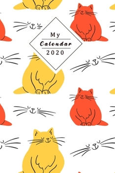 Paperback My Calendar 2020: Your Own Weekly, Monthly And Yearly Planner For 2020 With Beautiful Design Book