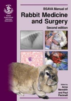 Paperback BSAVA Manual of Rabbit Medicine and Surgery Book