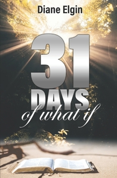 Paperback 31 Days of What If: Daily Devotional Book