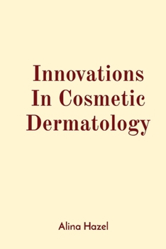 Paperback Innovations In Cosmetic Dermatology Book