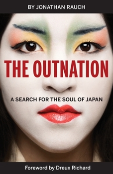 Paperback The Outnation: A Search for the Soul of Japan Book