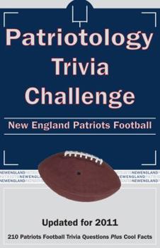 Paperback Patriotology Trivia Challenge: New England Patriots Football Book