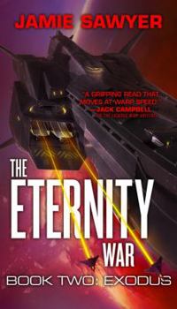 Mass Market Paperback The Eternity War: Exodus Book