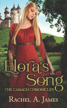 Elora's Song (The Caragh Chronicles, Book Two) - Book #2 of the Caragh Chronicles