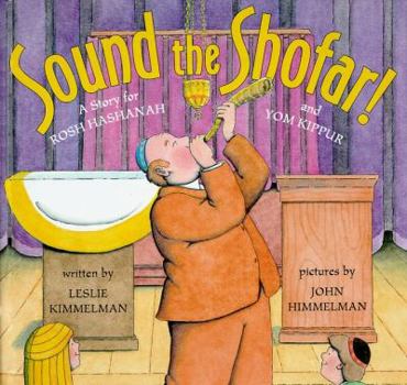Hardcover Sound the Shofar!: A Story for Rosh Hashanah and Yom Kippur Book