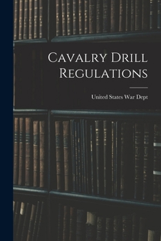 Paperback Cavalry Drill Regulations Book