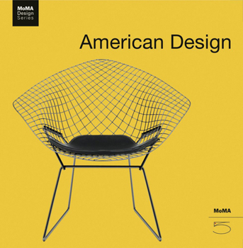 Paperback American Design (Moma Design Series) Book