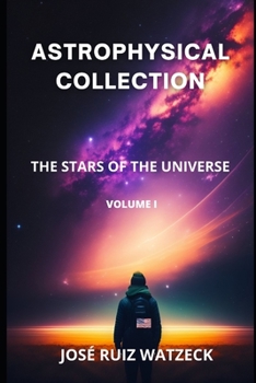 Paperback Astrophysical Collection: The Stars of the Universe Book