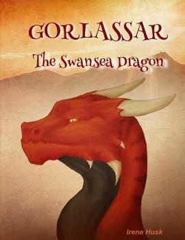 Paperback Gorlassar The Swansea Dragon: Gorlassar Book