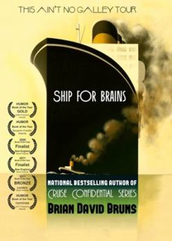 Paperback Ship for Brains: Cruise Confidential Book