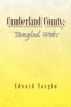Paperback Cumberland County: Tangled Webs Book