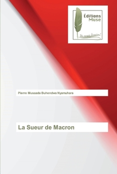 Paperback La Sueur de Macron [French] Book