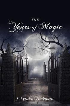 Paperback The Years of Magic Book