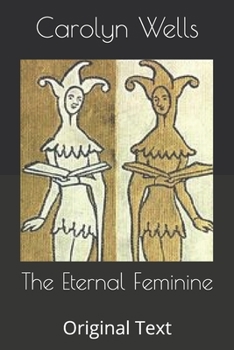Paperback The Eternal Feminine: Original Text Book