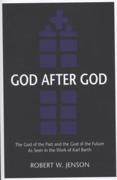 Paperback God After God: The God of the Past and the God of the Future Book