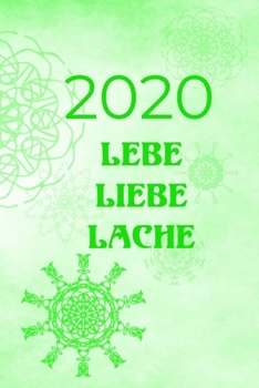 Paperback 2020: 2020 Wochenplaner, Kalender, handliches A5 Format, 58 Seiten, je Seite eine Woche, Softcover mit wundersch?nem Design [German] Book