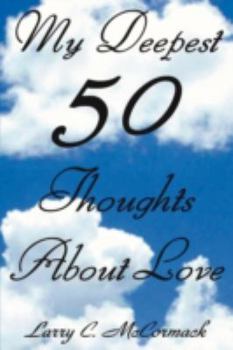 Paperback My Deepest 50 Thoughts about Love Book