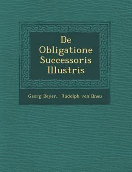 Paperback de Obligatione Successoris Illustris Book