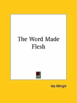 Paperback The Word Made Flesh Book