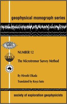 Paperback The Microtremor Survey Method (Geophysical Monograph Series No. 12) Book