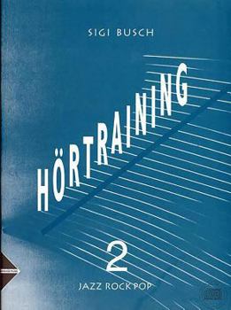 Paperback Hörtraining Band 2, Vol 1: Jazz - Rock - Pop (German Language Edition), Book & CD [German] Book