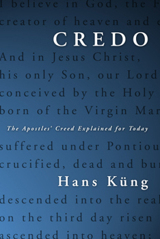 Paperback Credo: The Apostles' Creed Explained for Today Book