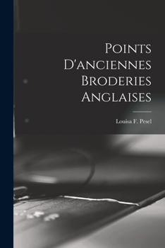 Paperback Points D'anciennes Broderies Anglaises [French] Book