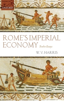 Hardcover Rome's Imperial Economy: Twelve Essays Book