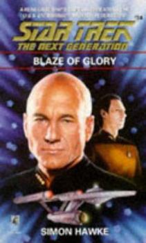 Blaze of Glory - Book #34 of the Star Trek: The Next Generation