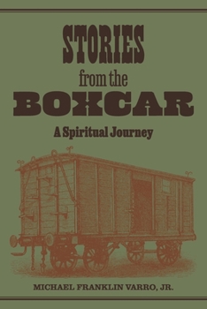 Paperback Stories from the Boxcar: A Spiritual Journey Book