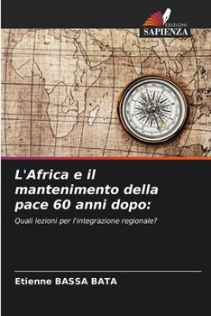 Paperback L'Africa e il mantenimento della pace 60 anni dopo [Italian] Book